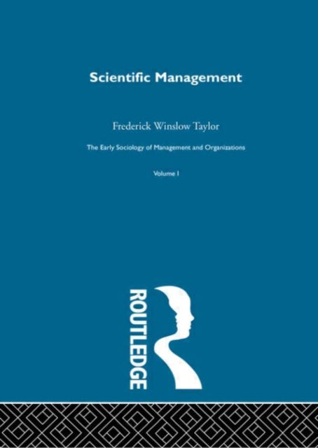 Book cover of: Scientific Management. By: Frederic Taylor