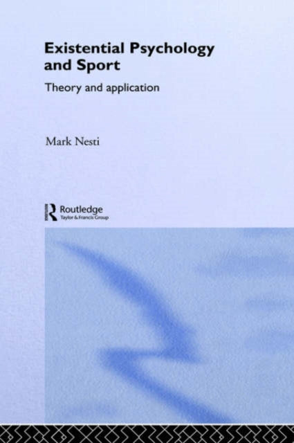 Book cover of: Existential Psychology and Sport