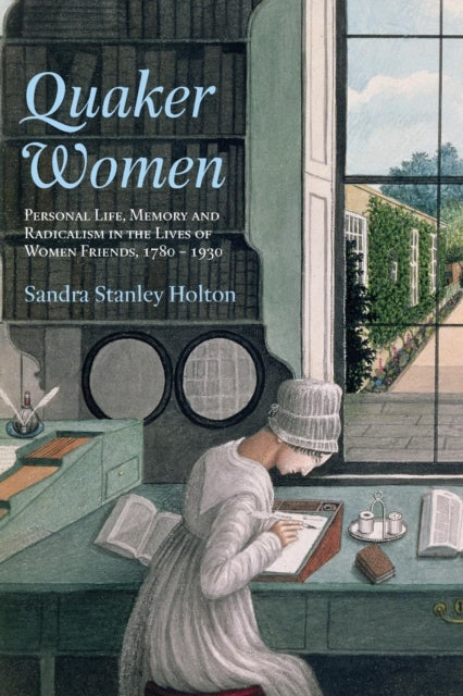 Book cover of: Quaker Women. By: Stanley Holton, Sandra Stanley Holton