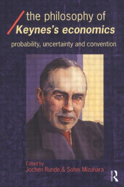 Book cover of: Philosophy of Keynes' Economics