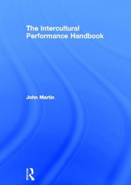 Book cover of: Intercultural Performance Handbook