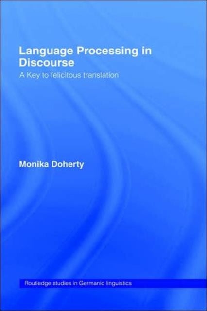 Book cover of: Language Processing in Discourse. By: Monika Doherty