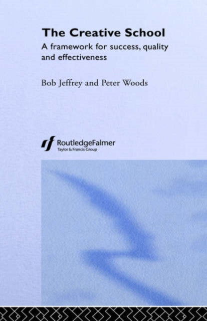 Book cover of: Creative School. By: Peter Woods