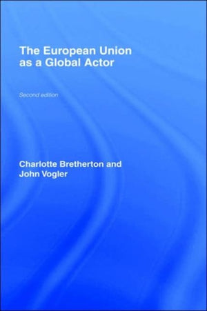 The European Union as a Global Actor