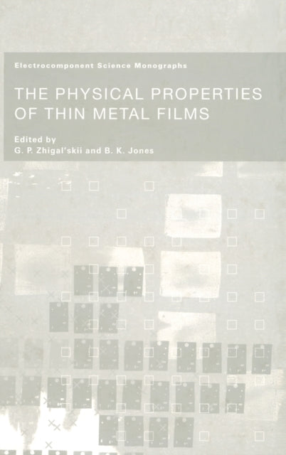 Book cover of: Physical Properties of Thin Metal Films