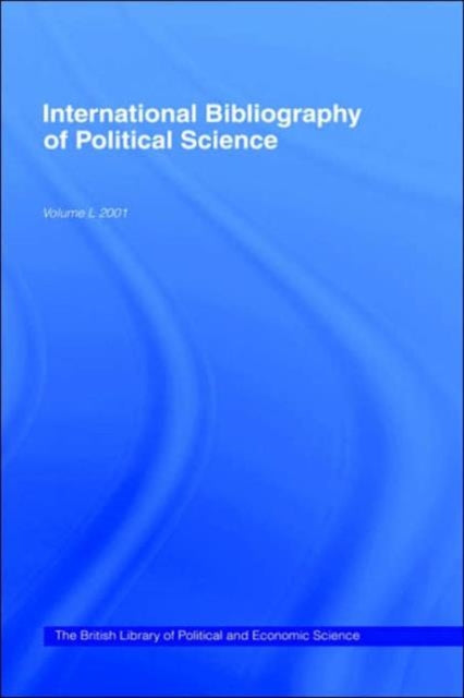 Book cover of: IBSS: Political Science: 2001 Vol.50. By: Brit Lib Pol &