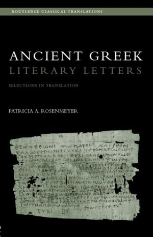 Ancient Greek Literary Letters