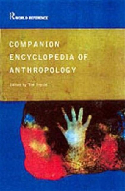 Book cover of: Companion Encyclopedia of Anthropology. By: Tim Ingold