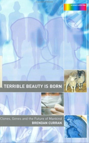 A Terrible Beauty is Born
