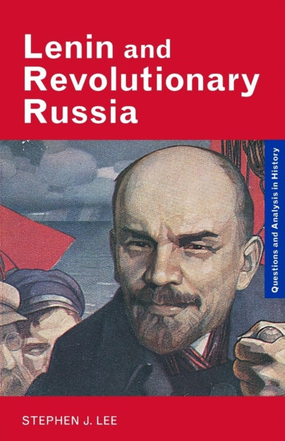 Book cover of: Lenin and Revolutionary Russia