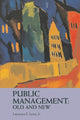 Book cover of: Public Management: Old and New. By: Laurence Lynn