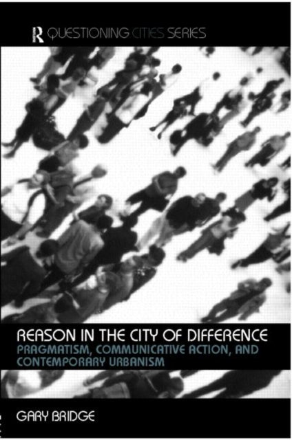 Book cover of: Reason in the City of Difference