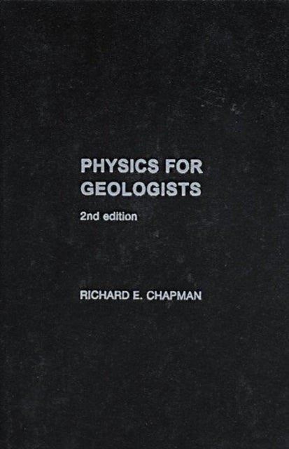 Book cover of: Physics for Geologists