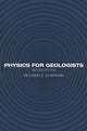 Book cover of: Physics for Geologists