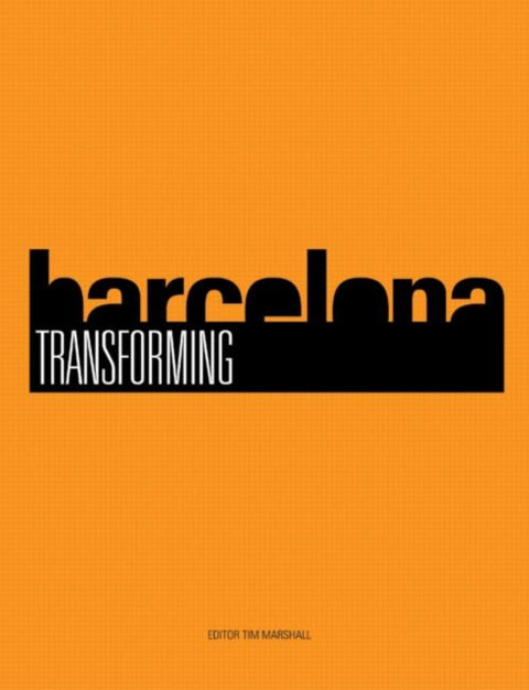 Transforming Barcelona
