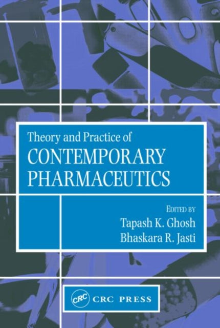Book cover of: Theory and Practice of Contemporary Pharmaceutics
