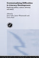 Book cover of: Contextualising Difficulties in Literacy Development. By: J. Wearmouth