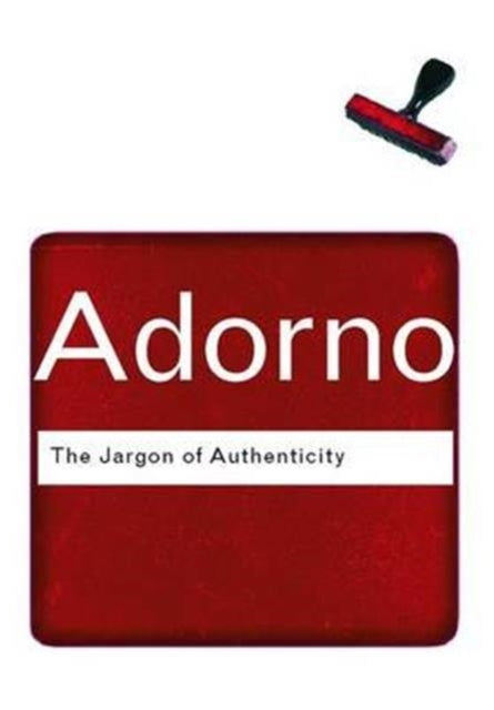 Book cover of: Jargon of Authenticity. By: Theodor W. Adorno