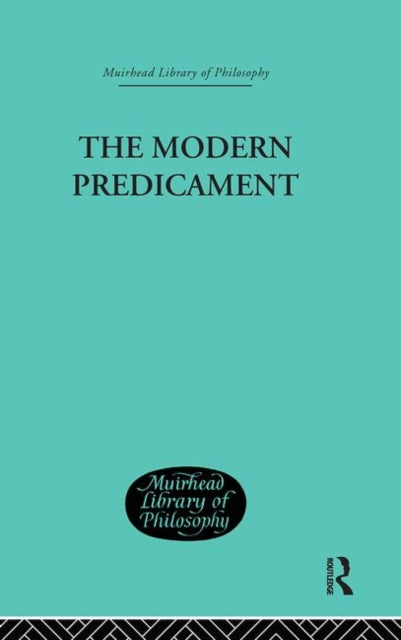 Book cover of: Modern Predicament. By: H J Paton