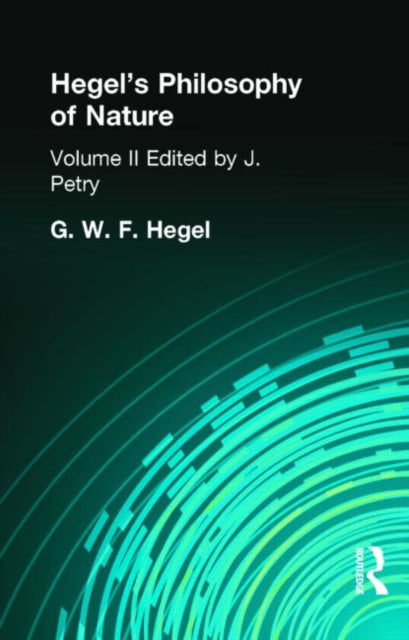 Book cover of: Hegel's Philosophy of Nature. By: Georg Wilhelm Friedrich Hegel