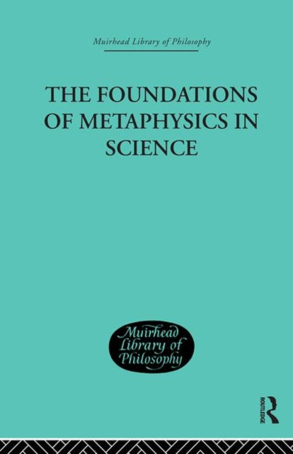 Book cover of: Foundations of Metaphysics in Science. By: Errol E. Harris