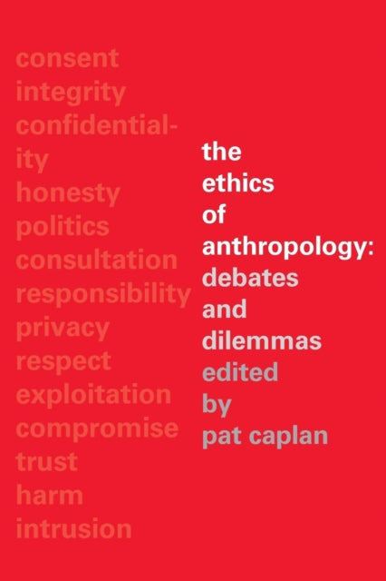 The Ethics of Anthropology
