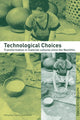 Book cover of: Technological Choices. By: P. Lemonnier