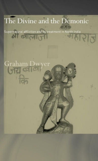 Book cover of: Divine and the Demonic