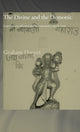 Book cover of: Divine and the Demonic