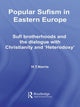 Book cover of: Popular Sufism in Eastern Europe. By: H. T Norris, H. T. Norris