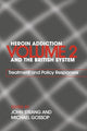 Book cover of: Heroin Addiction and The British System. By: John Strang