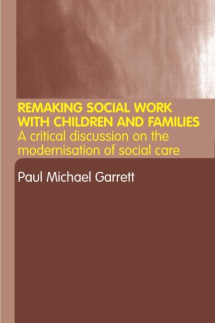 Book cover of: Remaking Social Work with Children and Families