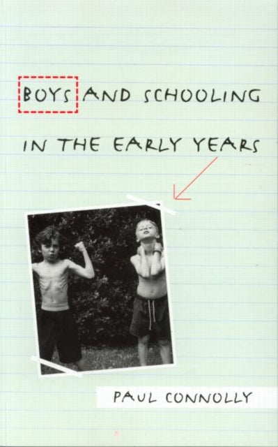 Book cover of: Boys and Schooling in the Early Years