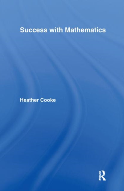 Book cover of: Success with Mathematics. By: Heather Cooke