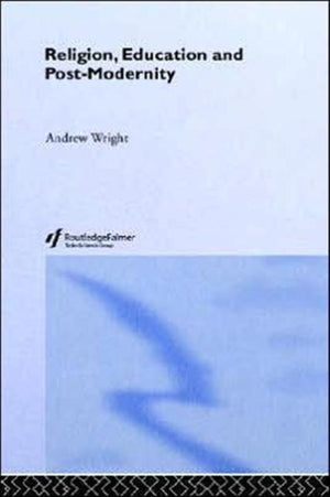 Religion, Education and Post-Modernity