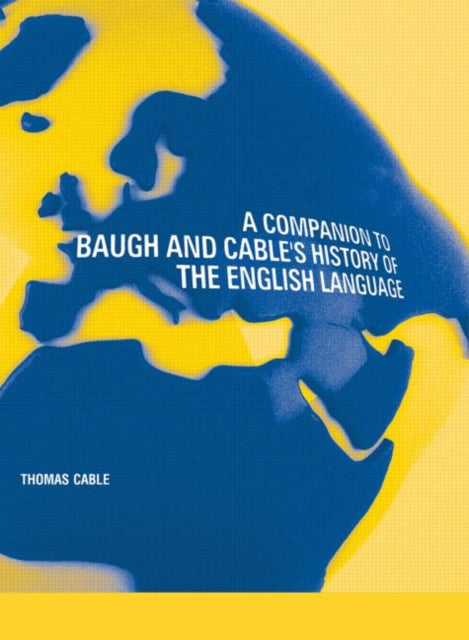 Book cover of: Companion to Baugh and Cable's A History of the English Language. By: Thomas Cable