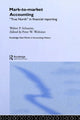Book cover of: Mark to Market Accounting. By: W. Schuetze