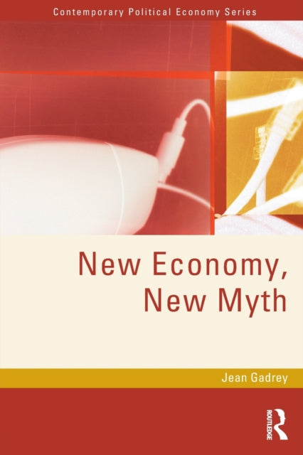 Book cover of: New Economy, New Myth