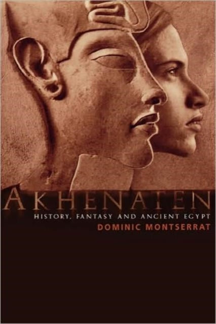 Book cover of: Akhenaten. By: Domi Montserrat