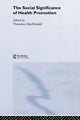 Book cover of: Social Significance of Health Promotion