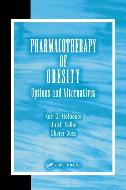 Book cover of: Pharmacotherapy of Obesity. By: Karl G. Hofbauer