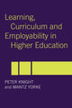 Book cover of: Learning, Curriculum and Employability in Higher Education. By: Peter Knight