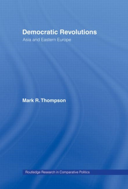 Book cover of: Democratic Revolutions. By: Mark K Thompson