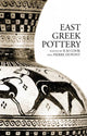 Book cover of: East Greek Pottery. By: R.m. Cook