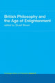 Book cover of: British Philosophy and the Age of Enlightenment. By: Stuart Brown