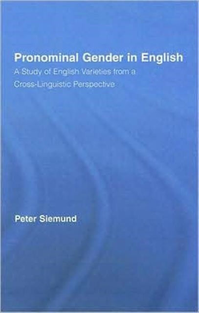 Book cover of: Pronominal Gender in English. By: Peter Siemund