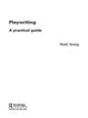 Book cover of: Playwriting. By: Noel Greig