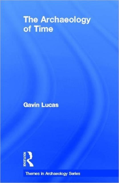 Book cover of: Archaeology of Time