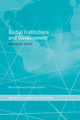 Book cover of: Global Institutions and Development. By: Morten Boas