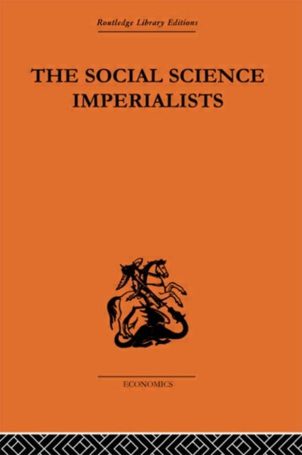 Book cover of: Social Science Imperialists. By: G. C. Harcourt